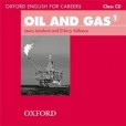 Oxford English for Careers Oil & Gas 1 CD Oxford English for Careers Oil & Gas 1 CD
