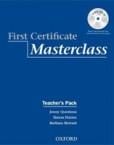First Certificate Masterclass, 2008 Ed. Teacher´s Book Pack