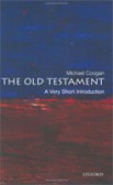The Old Testament: A Very Short Introduction The Old Testament: A Very Short Introduction