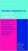 Oxford Handbook of Medical Sciences (Oxford Handbooks Series) Oxford Handbook of Medical Sciences (Oxford Handbooks Series)