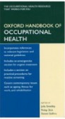 Oxford Handbook of Occupational Health Oxford Handbook of Occupational Health