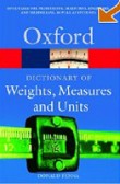 Dictionary of Weights, Measures and Units