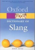 Oxford Dictionary of Slang Oxford Dictionary of Slang