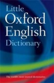 Little Oxford English Dictionary Little Oxford English Dictionary