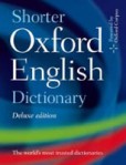 Shorter Oxford English Dictionary - Deluxe Edition (incl. CD) Shorter Oxford English Dictionary - Deluxe Edition (incl. CD)