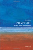 Newton: A Very Short Introduction Newton: A Very Short Introduction