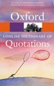 Concise Oxford Dictionary of Quotations 6th Ed. Concise Oxford Dictionary of Quotations 6th Ed.