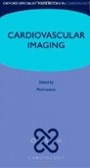 Cardiovascular Imaging Oxford Specialist Handbook Cardiovascular Imaging Oxford Specialist Handbook