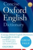 Concise Oxford English Dictionary + CD-ROM, 12th E Concise Oxford English Dictionary + CD-ROM, 12th E