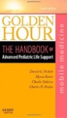 Golden Hour: Handbook of Advanced Pediatric Life.. Golden Hour: Handbook of Advanced Pediatric Life..