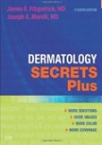 Dermatology Secrets Plus, 4th Edition Dermatology Secrets Plus, 4th Edition