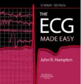 The ECG Made Easy The ECG Made Easy