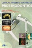 Clinical Problem Solving in Prosthodontics Clinical Problem Solving in Prosthodontics