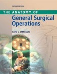 Anatomy of General Surgical Operations Anatomy of General Surgical Operations