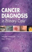 Cancer Diagnosis in Primary Care Cancer Diagnosis in Primary Care
