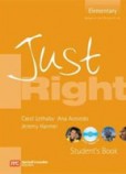 Just Right Elementary Student´s Book + CD Just Right Elementary Student´s Book + CD