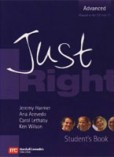 Just Right Advanced Student´s Book Just Right Advanced Student´s Book