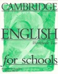 Cambridge English for Schools 2 WB Cambridge English for Schools 2 WB