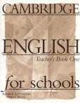 Cambridge English for Schools 1 TB
