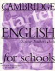 Cambridge English for Schools Starter TB Cambridge English for Schools Starter TB