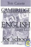 Cambridge English for Schools Starter Tests Cass Cambridge English for Schools Starter Tests Cass