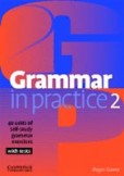 Grammar in Practice 2 Grammar in Practice 2