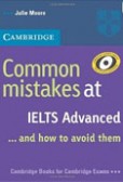 Common mistakes at IELTS Advanced Common mistakes at IELTS Advanced