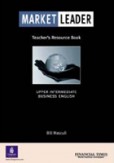 Market Leader Upper Intermediate Teacher´s Resource Book Market Leader Upper Intermediate Teacher´s Resource Book