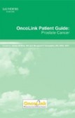 OncoLink Patient Guide: Prostate Cancer OncoLink Patient Guide: Prostate Cancer