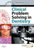 Clinical Problem Solving in Dentistry Text Clinical Problem Solving in Dentistry Text