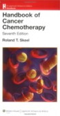 Handbook of Cancer Chemotherapy (The Lippincott Williams and Wilkins Handbook Series) Handbook of Cancer Chemotherapy (The Lippincott Williams and Wilkins Handbook Series)
