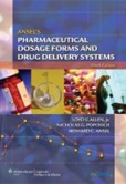 Ansel´s Pharmaceutical Dosage Forms and Drug Delivery Systems Ansel´s Pharmaceutical Dosage Forms and Drug Delivery Systems