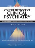 Kaplan & Sadock´s Concise Textbook of Clinical Psychiatry Kaplan & Sadock´s Concise Textbook of Clinical Psychiatry