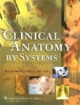 Clinical Anatomy by Systems Clinical Anatomy by Systems
