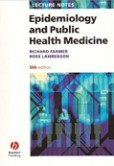 Lecture Notes on Epidemiology and Public Health Medicine Lecture Notes on Epidemiology and Public Health Medicine