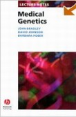 Lecture Notes: Medical Genetics Lecture Notes: Medical Genetics