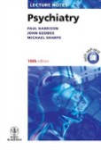Lecture Notes - Psychiatry Lecture Notes - Psychiatry