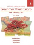 Grammar Dimensions 2 Form, Meaning, Use (4th Edition) Grammar Dimensions 2 Form, Meaning, Use (4th Edition)
