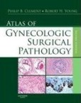 Atlas of Gynecologic Surgical Pathology Atlas of Gynecologic Surgical Pathology