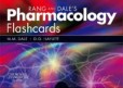 Rang and Dales Pharmacology Flash Cards Rang and Dales Pharmacology Flash Cards