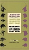 Lessons Learned: Making Customers Matter