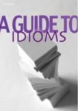 Guide to Idioms