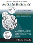 Flash Cards for Anatomy and Physiology Flash Cards for Anatomy and Physiology