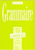 Grammaire: 350 Exercices Superieur II Corriges Grammaire: 350 Exercices Superieur II Corriges