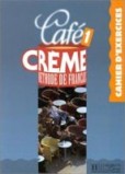 Cafe Creme 1 Exercices Cafe Creme 1 Exercices
