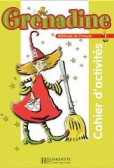 Grenadine 1 Cahier d´activites Grenadine 1 Cahier d´activites