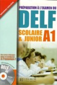 DELF A1 Scolaire Junior DELF A1 Scolaire Junior