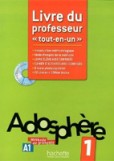 Adosphere 1 Livre Du Professeur + CD Rom Adosphere 1 Livre Du Professeur + CD Rom