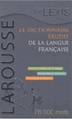 Le Lexis, dictionnaire érudit de la langue fran