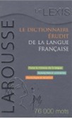Le Lexis, dictionnaire érudit de la langue fran Le Lexis, dictionnaire érudit de la langue fran